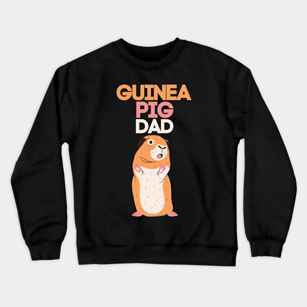 Guinea Pig Dad Crewneck Sweatshirt by Souls.Print